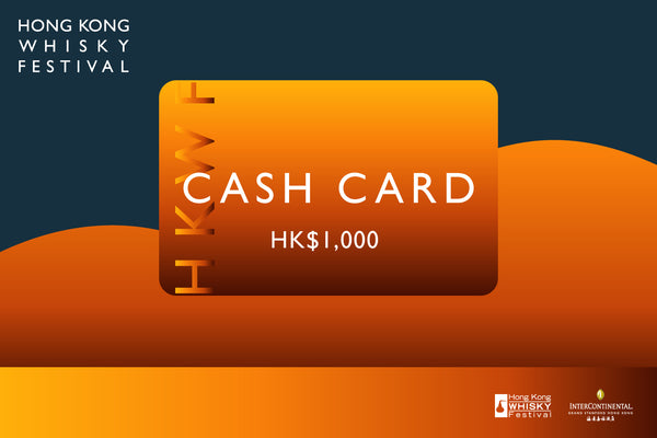 Hong Kong Whisky Festival 2024 | Cash Card with $1,000 Cash Value